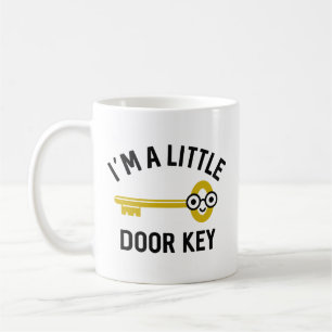 I’m A Little Door Key Coffee Mug