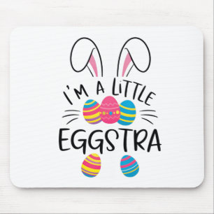 I’m A Little Eggstra Funny Easter Bunny Cute Kids Mouse Pad