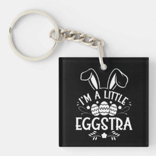 I’m A Little Eggstra Funny Rabbit Easter Bunny Keychain