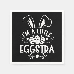 I’m A Little Eggstra Funny Rabbit Easter Bunny Napkin