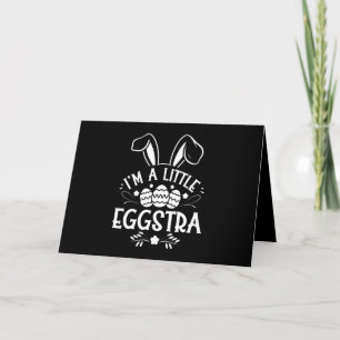 I’m A Little Eggstra Funny Rabbit Easter Bunny Thank You Card