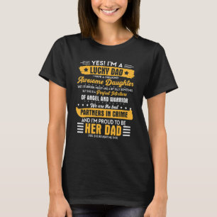 I m A Lucky Dad Have A Awesome Daughter Princess F T-Shirt