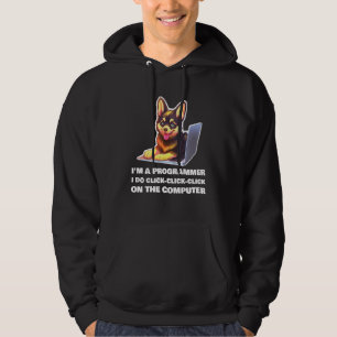 I m a Programmer I Do Click Click Click On The Com Hoodie