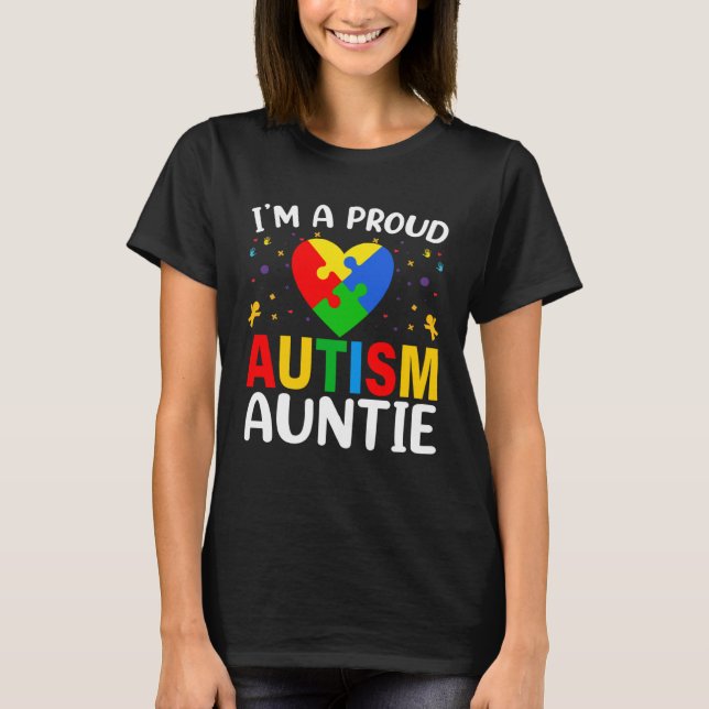 I m a Proud Autism Aunt Autism Awareness Puzzle Pi T-Shirt (Front)