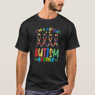 I M A Proud Brother Autism Awareness Warrior Autis T-Shirt