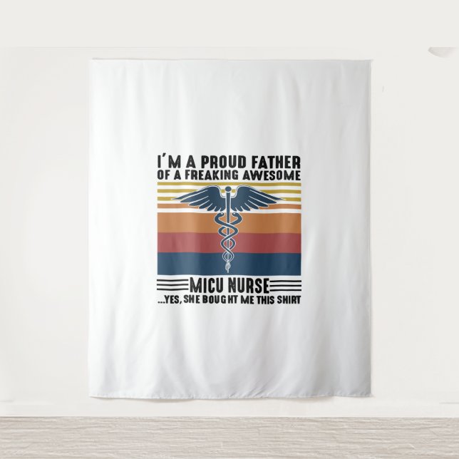 I m A Proud Father Of A Freaking Awesome Micu Tapestry (Front)