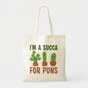 I’m A Succa For Puns Tote Bag