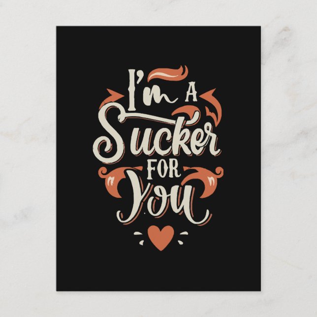 I m A Sucker For You Enclosure Card (Front)