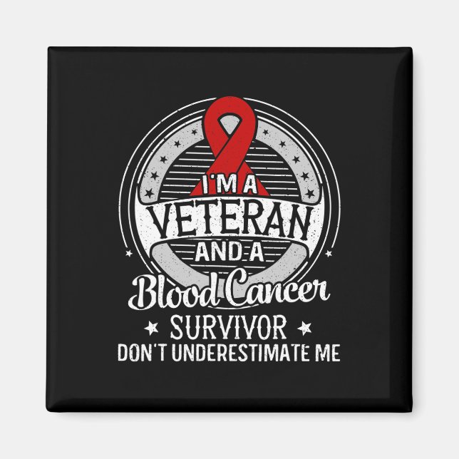 I’m a Veteran and a Blood Cancer Awareness  Magnet (Front)