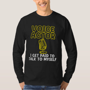 I m A Voice Actor Voice Over Recording Artist Grap T-Shirt