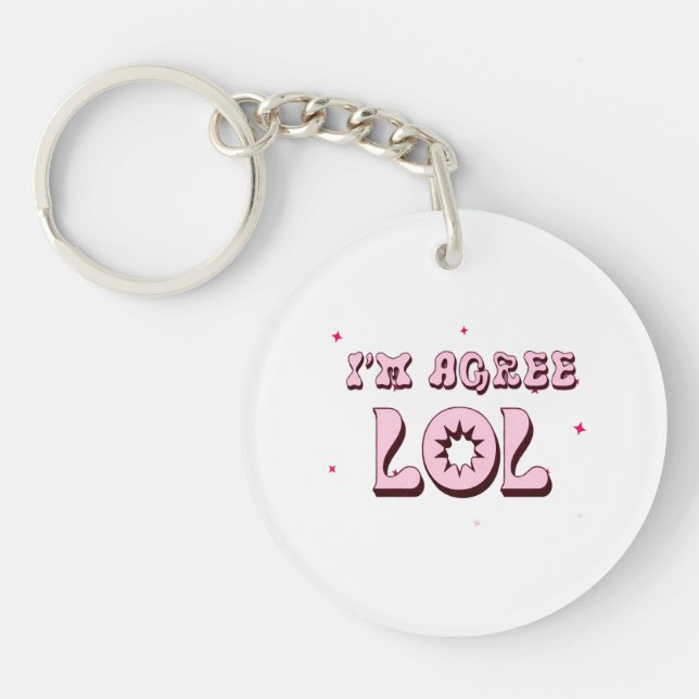 I’M AGREE LOL Funny Meme Retro Keychain (Front)