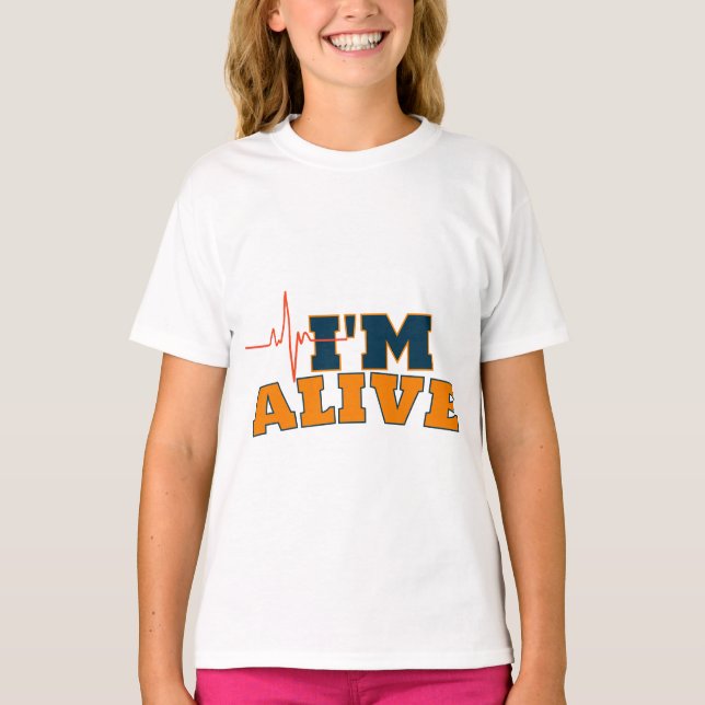 I’m Alive Funny Quote Tote Bag T-Shirt (Front)