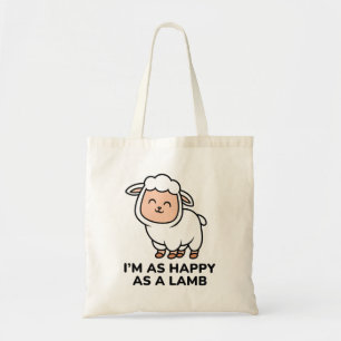 I’m As Happy As A Lamb Tote Bag