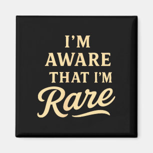 I’m Aware Motivational Confidence Positive Saying Magnet