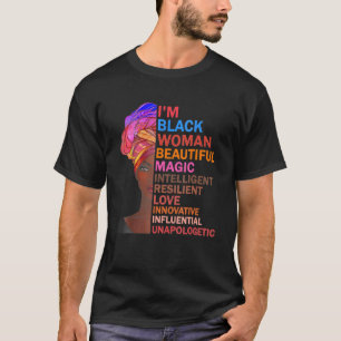 I m Black Woman Beautiful Magic Intelligent Resili T-Shirt