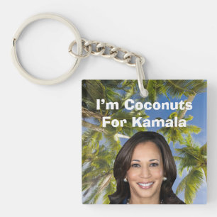 I’m Coconuts For Kamala Keychain
