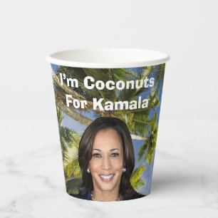 I’m Coconuts For Kamala Paper Cups