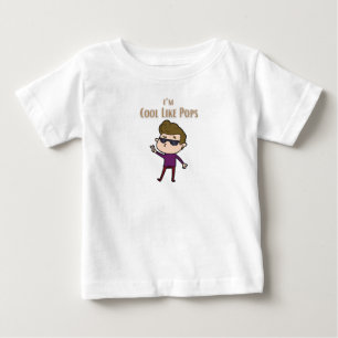 I’m cool like pops t-shirt