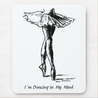 I´m Dancing in My Mind Mouse Pad
