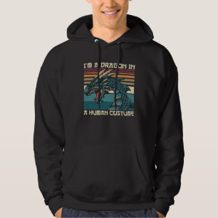 I m Dragon In Human Costume Dragon 2 Hoodie