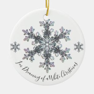 I’m Dreaming of a White Christmas Snow flake Ceramic Ornament