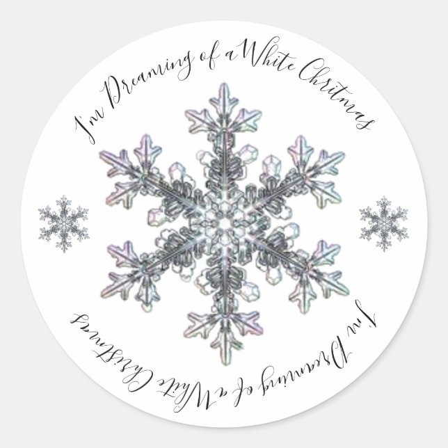 I’m Dreaming of a White Christmas Snow flake Classic Round Sticker (Front)