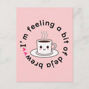 I’m feeling a bit of deja brew postcard