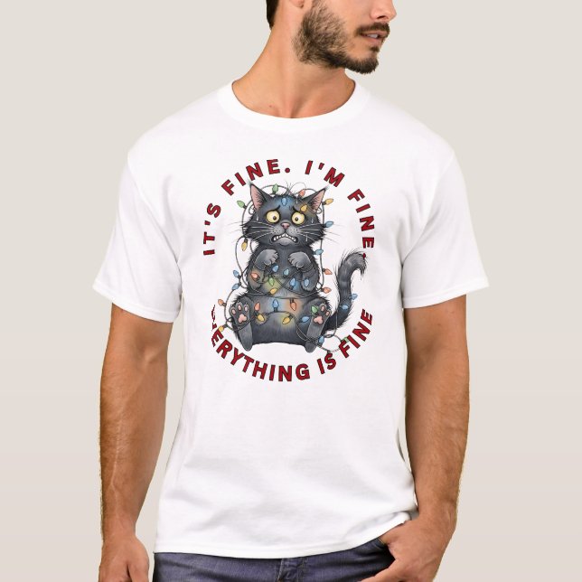I’m Fine Everything Is Fine Funny Christmas Cat T-Shirt (Front)