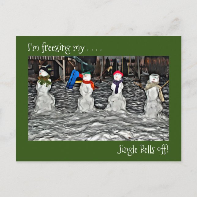 I’m Freezing My Jingle Bells Off–Snow People Card (Front)