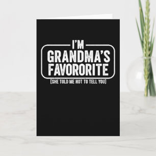 I’m Grandma’s Favorite Funny Cute Grandchild Gift Card