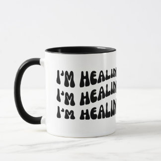 I’m Healing Motivational Affrimation  Mug