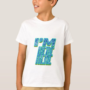 I’m Here T-Shirt