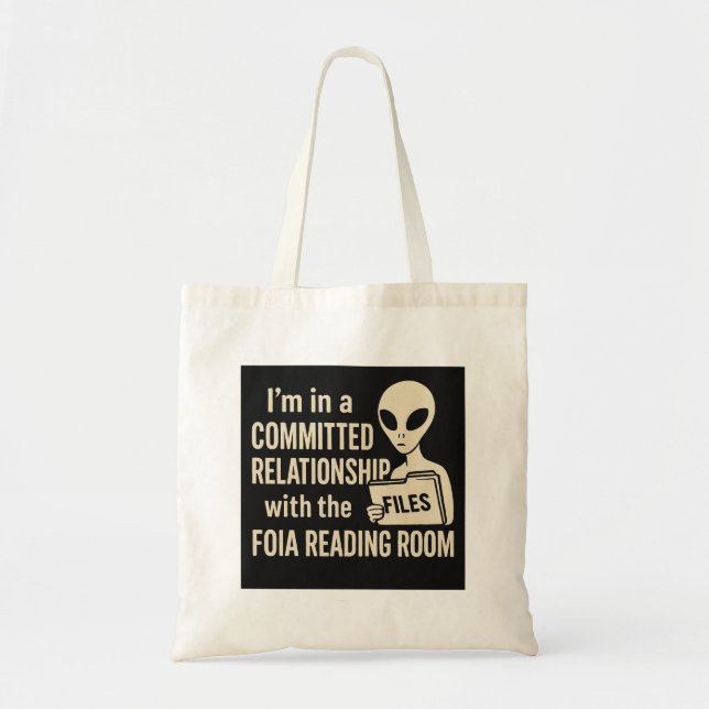 I’m in a Committed Relationship with the FOIA Read Tote Bag (Front)