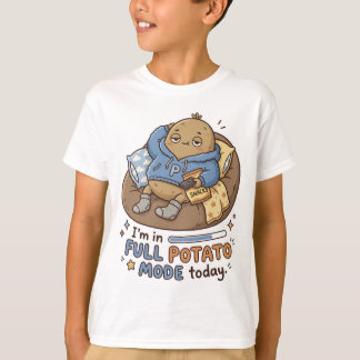 I’m in full potato mode today| Couch Potato Potato T-Shirt