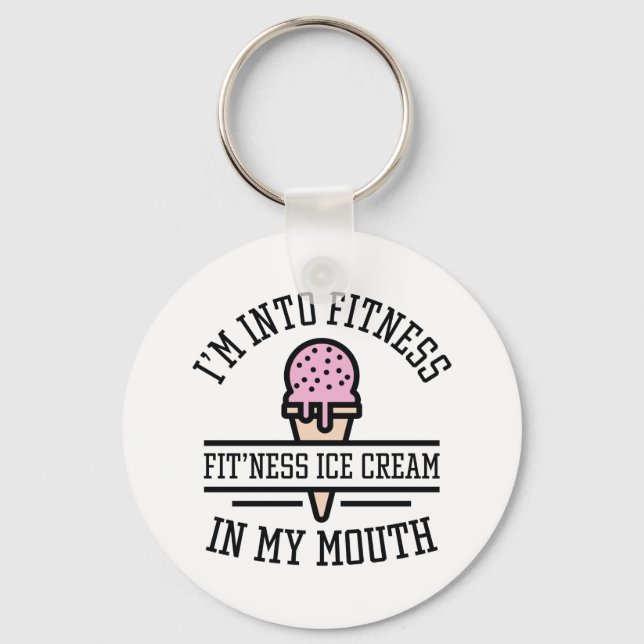 I’m Into Fitness Keychain (Front)