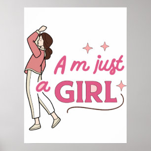 “I’m Just a Girl” Retro Feminist Empowerment Desig Poster