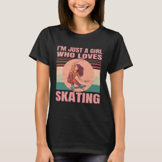 I m Just A Girl Who Loves Skating  Cute Retro Skat T-Shirt