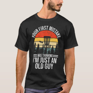 I´m just an old guy Retro Disc Golf T-Shirt