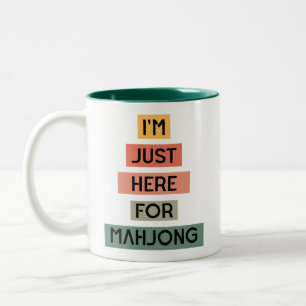 I’m Just Here for Mahjong Two-Tone Coffee Mug