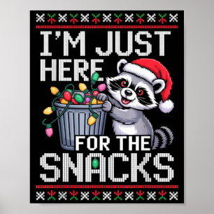 I’m Just Here For The Snacks Raccoon Christmas Ugl Poster