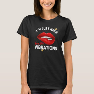 I´m just here for the Vibrations - Deaf Awareness T-Shirt