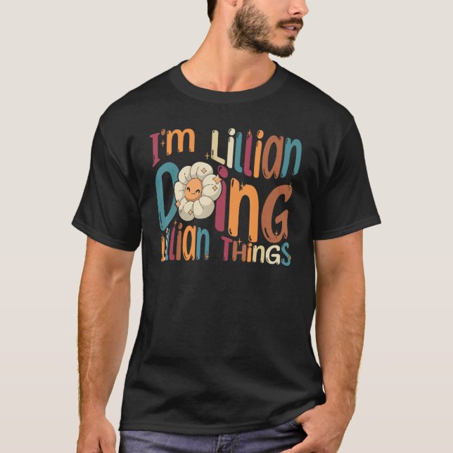 I m Lillian Doing Lillian Things  Groovy Retro Lil T-Shirt (Front)