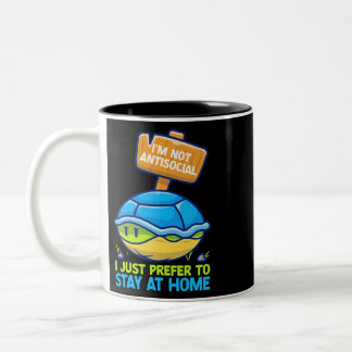 I_m Not Antisocial I Just Prefer Stay At Home Turt Two-Tone Coffee Mug