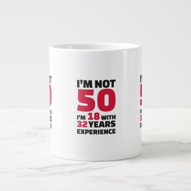 I m Not Fifty Funny Quote with Black PinkText Large Coffee Mug (Front)