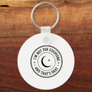 I’m Not for Everyone T-Shirt – Vintage Moon Badge Keychain