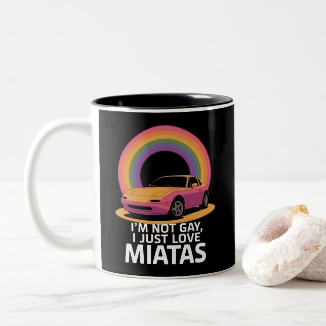 I’m Not Gay I Just Love Miatas LGBT Rainbow  Two-Tone Coffee Mug (With Donut)