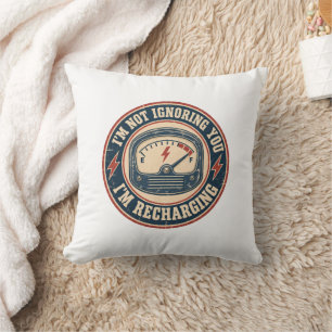 I’m Not Ignoring You, I’m Recharging – Vintage Throw Pillow