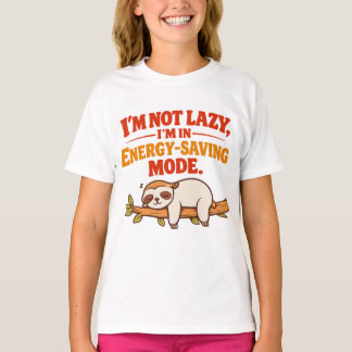 I’m Not Lazy – Energy-Saving Mode Logo T-Shirt