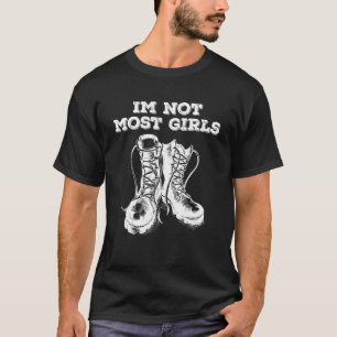 I M Not Most Girls Military Police Soldier Strong T-Shirt
