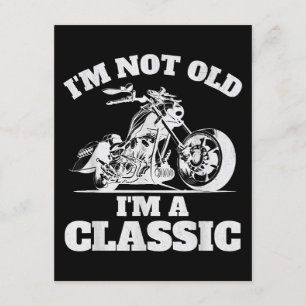 I’m Not Old I’m a Classic - Fathers Day - Vintage  Enclosure Card
